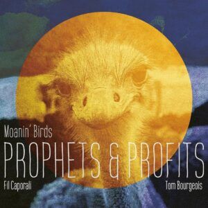 Prophets & Profits - Fil Caporali & Tom Bourgeois