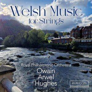 Grace Williams: Welsh Music For Strings - Owain Arwel Hughes