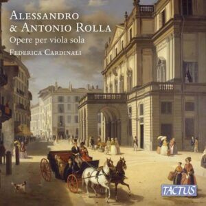 Alessandro & Antonio Rolla: Opere Per Viola Sola - Federica Cardinali