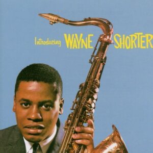 Introducing Wayne Shorter - Wayne Shorter