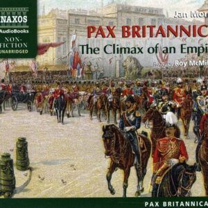 Jan Morris: Pax Britannica - Roy McMillan