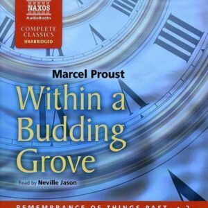 Marcel Proust: Within A Budding Grove - Neville Jason