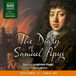 The Diary Of Samuel Pepys - Leighton Pugh