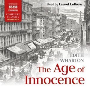 Edith Wharton: The Age Of Innocence - Laurel Lefkow