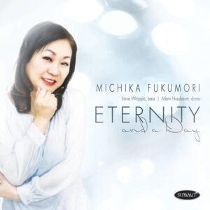 Eternity And A Day - Michika Fukumori