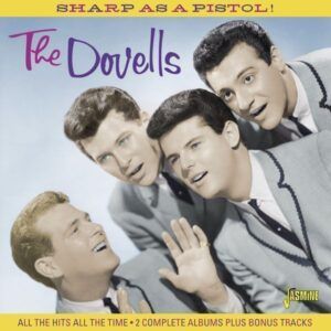 Sharp As A Pistol! - Dovells