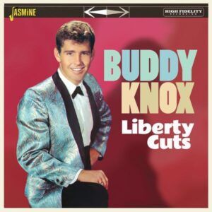Liberty Cuts - Buddy Knox
