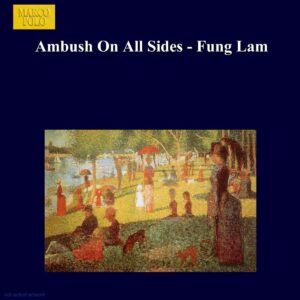 Ambush On All Sides - Fung Lam