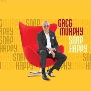 Snap Happy - Greg Murphy