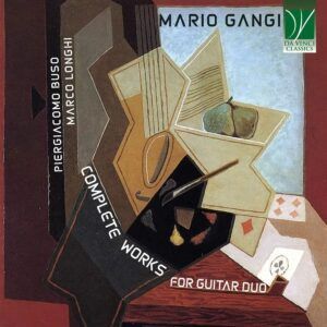 Mario Gangi: Complete Works For Guitar Duo - Piergiacomo Buso & Marco Longhi