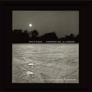 Philip Glass: Symphony No. 12 'Lodger' (Lyrics By David Bowie And Brian Eno) - Dennis Russel Davies
