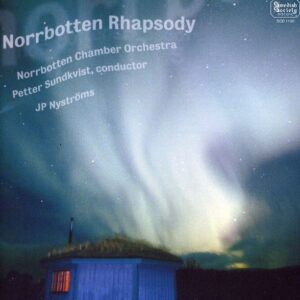 Norrbotten Rhapsody - Norrbotten Chamber Orchestra