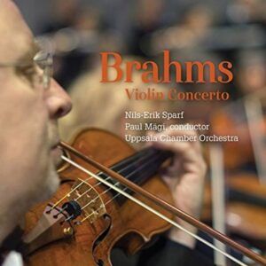 Brahms: Violin Concerto - Nils-Erik Sparf