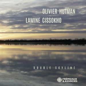 Double Skyline - Olivier Hutman &  Lamine Cissokho