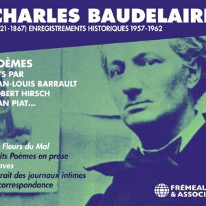 Charles Baudelaire: Enregistrements Historiques 1957-1962 - Jean-Louis Barrault
