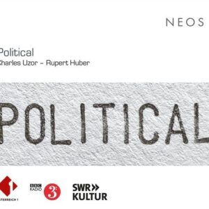 Charles Uzor / Rupert Huber: Political