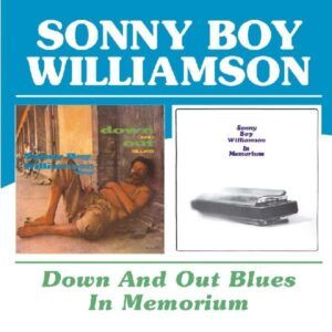 Down & Out Blues / In Memor - Sonny Boy Williamson