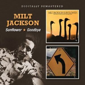 Sunflower / Goodbye - Milt Jackson