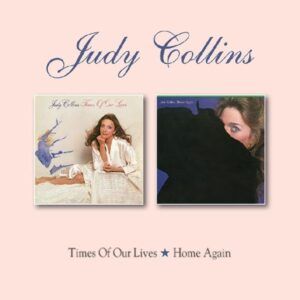 Times Of Our Lives / Home Again - Judy Collins