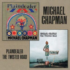 Plaindealer + Twisted Road - Michael Chapman