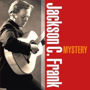 Mystery - Jackson C. Frank