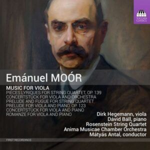 Emanuel Moór: Music For Viola - Rosenstein String Quartet