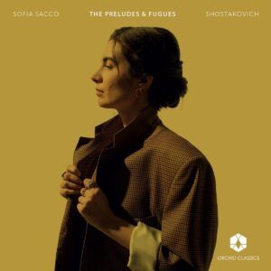 Shostakovich: 24 Preludes & Fugues Op.87 - Sofia Sacco