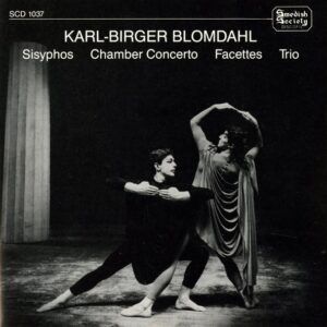 Blomdahl: Symphony 3 'Facettes', Chamber Concerto