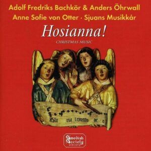 Hosianna (Christmas Music) - Adolf Fredriks Bachkör