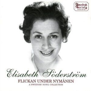 Flickan Under Nymånen (Swedish Songs) - Elisabeth Söderström