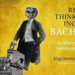 Bach: Goldberg-Variationen (Transcr. For Violin Solo) - Jorge Jimenez