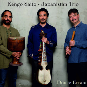 Douce Errance - Kengo Saito - Japanistan Trio
