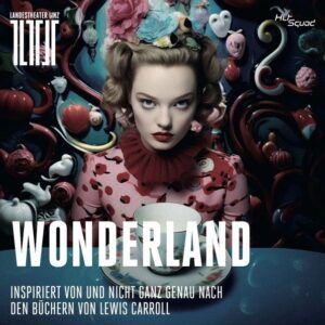 Wonderland - Landestheater Linz