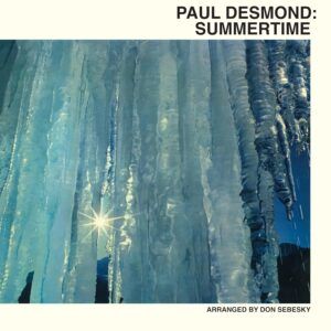 Summertime - Paul Desmond