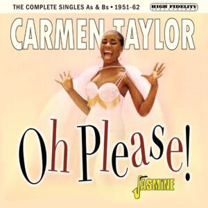 Oh Please! 1951-1962 - Carmen Taylor