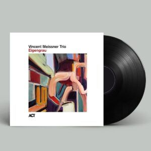 Eigengrau (Vinyl) - Vincent Meissner Trio