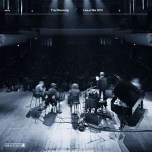 Live At The Nch (Vinyl) - The Gloaming