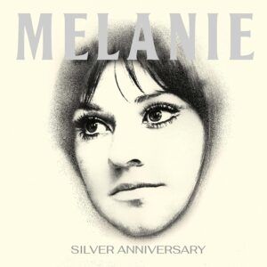 Silver Anniversary - Melanie