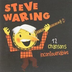 12 Chansons Incontournables - Steve Waring