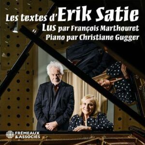 Les Textes d'Erik Satie Poete-Musicien - François Marthouret