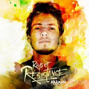 Naaman / Rays Of Resistance - Naaman