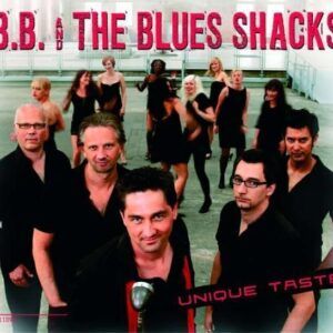 Unique Taste - B.B. & The Blues Shacks