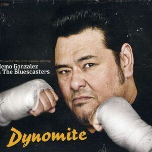 Dynomite - Memo Gonzalez & Bluescasters