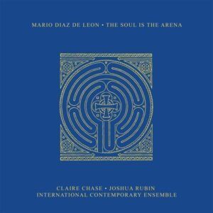 The Soul Is The Arena - Mario Diaz De Leon
