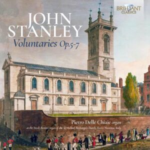 John Stanley: Voluntaries Op.5-7 - Pietro Delle Chiaie