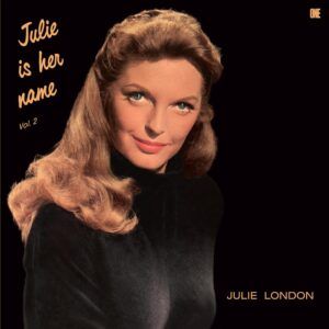Julie Is Her Name Vol. 2 (Vinyl) - Julie London