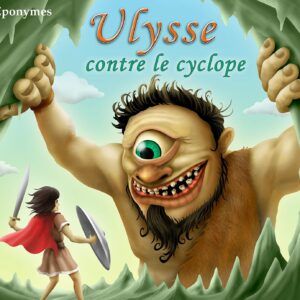 Ulysse Contre Le Cyclope - Erick Deshors