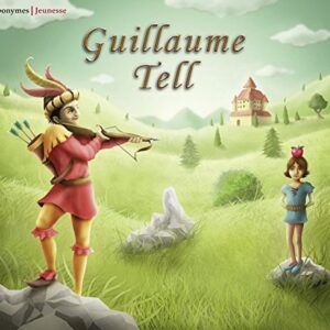 Gioacchino Rossini: Guillaume Tell - Georges Wilson