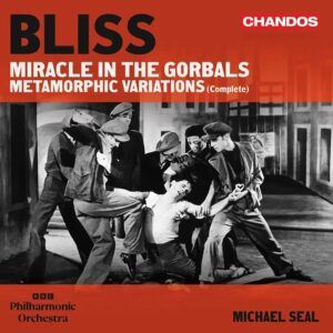 Bliss: Miracle in the Gorbal & Metamorphic Variations - BBC Philharmonic