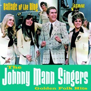 Ballads Of The King: Golden Folk Hits - Johnny Mann Singers